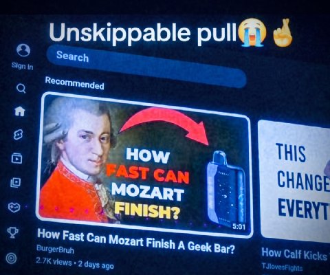 Unskippable pull® Search Recommendeg HOW THIS “AST CAN CHANGE EVERYT 5:01 BurgerBruh How Fast Moz art Finish A Geek Bar? К Views 2 days ago How Calf