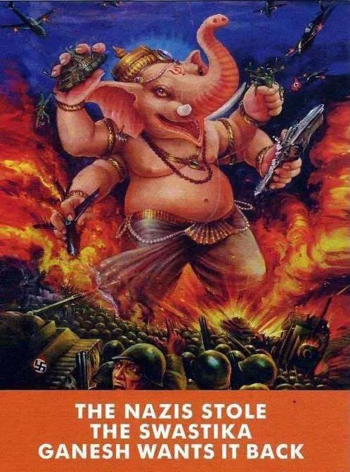 NAZIS STOLE THE SWASTIKA GANESH WANTS IT BACK