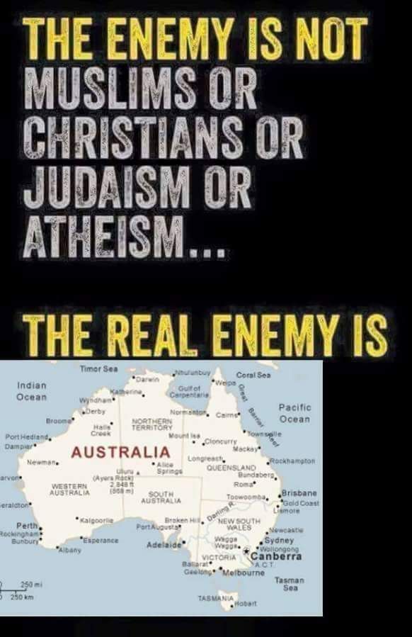 THE ENEMY NOT OR JUDAISM OR ATHEISM... EAL AUS КАЦА Canberra