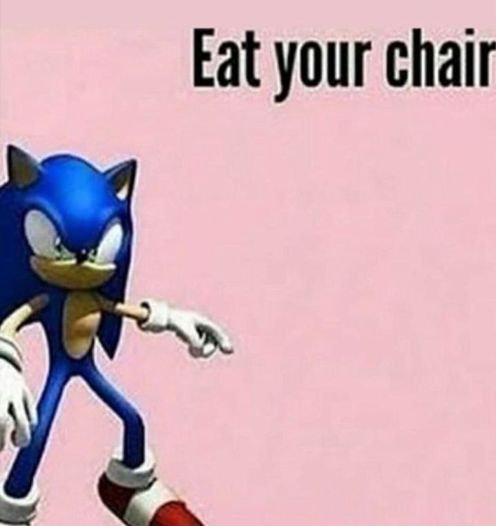 Eat your chair