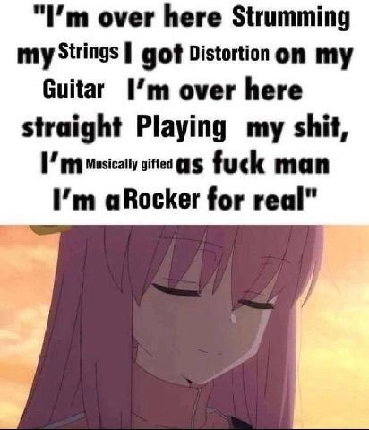 over here Strumming my Strings got Distortion On My Guitar over here straight Playing my shit, Musically gifted fuck man aRocker for real"