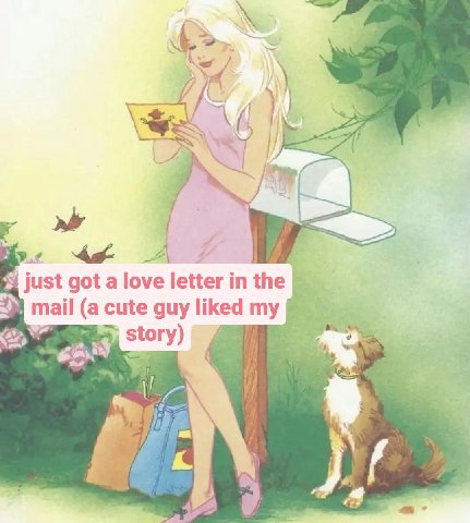 just got a love letter in the mail (a cute guy liked story)