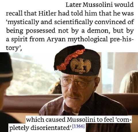 Later Mussolini would recall that Hitler had told him that he was ‘mystically and scientifically convinced of being possessed not a demon, but a spirit from Aryan mythological pre-his- tory’, which ca
