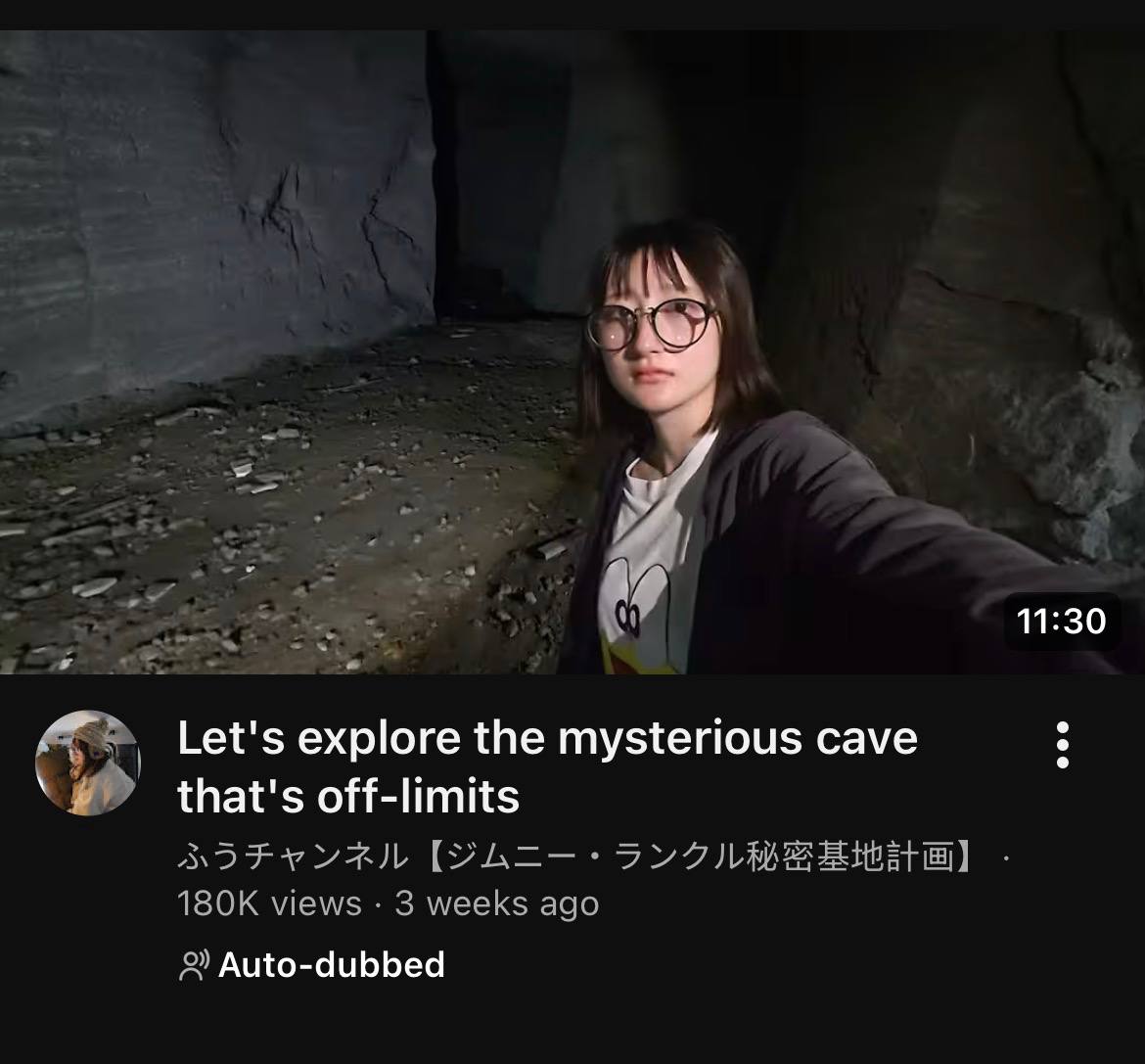 7 11:30 Let's explore the mysterious cave that's off-limits views 3 weeks ago 2) Auto-dubbed