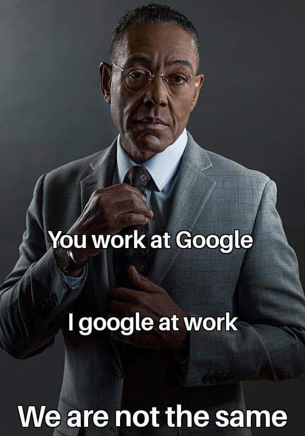 You work at Google google at work We are not the same