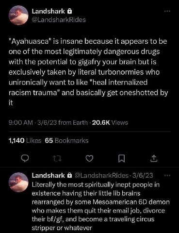 Landshark to be Ayahuasca’ is insane because it appears one of the 105 drugs with the pote 5 gafry your brain but is taken lite a turbonormies who yavant to like ternalized racism anc basically acl it