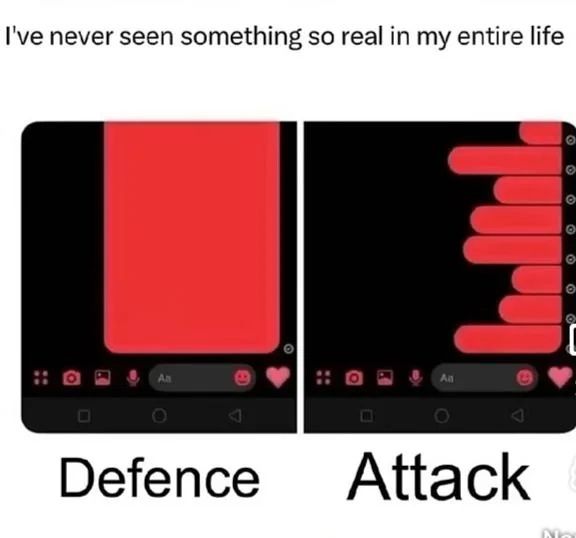 I've never seen something so real in my entire life Defence Attack