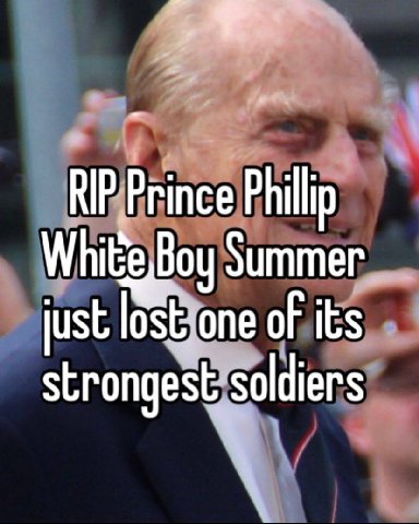 RIP Prince Phillip Summer of its strongest soldiers