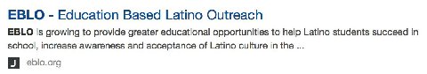 EBLO Education Based Latino Outreach EBLO is growing to provide greater educational opportunities to help Latino students succeed in school, increase awareness and acceptance of Latino culture in the 