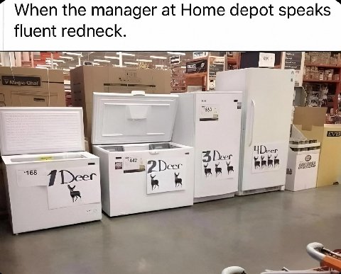 When the manager at Home depot speaks fluent redneck $4) "Deer 168