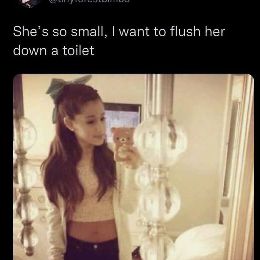 She’s so small, want to flush her down a toilet Я 3 А