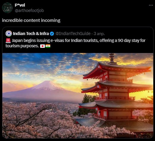 4 P*vel @arthoefootjob incredible content incoming indian Tech infra @indianTechGuide 3 апр. Japan begins issuing e-visas for Indian tourists, offering a 90 day stay for tourism purposes. She