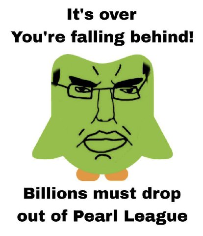 It's over You're falling behind! Billions must drop out of Pearl League