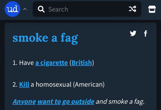 Search У smoke а fag 1. Have a cigarette (British) 2. Killa homosexual (American) Anyone want to outside and smoke a fag.