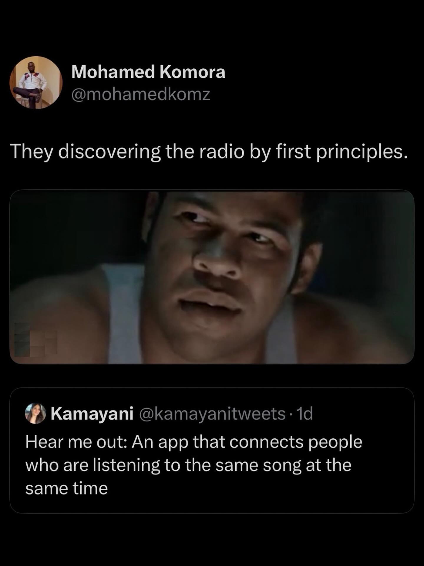 Mohamed Котога @mohamedkomz 9 They discovering the radio first principles Катауап! @kamayanitweets Hear me out: An app that connects people who are listening to the same song at the same time