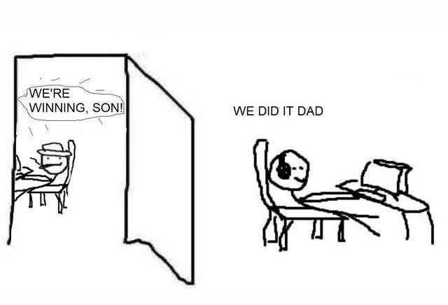 WE DID IT DAD