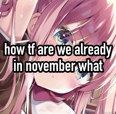 [4 how if in november,