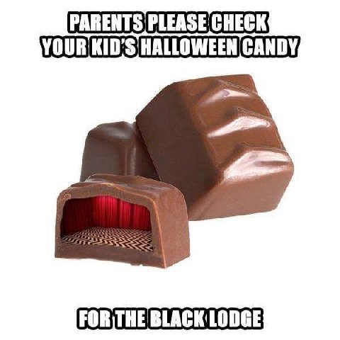 PARENTS PLEASE CHECK YOUR HALLOWEEN CANDY BLACK LODGE