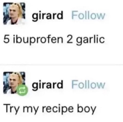 girard Follow 5 ibuprofen 2 garlic girard Try my recipe boy
