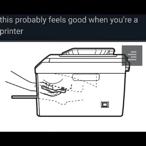 his probably feels good when you're а printer