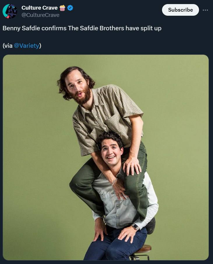 Culture Crave fff С @CultureCrave Benny Safdie confirms The Safdie Brothers have split up (via @Variety) в