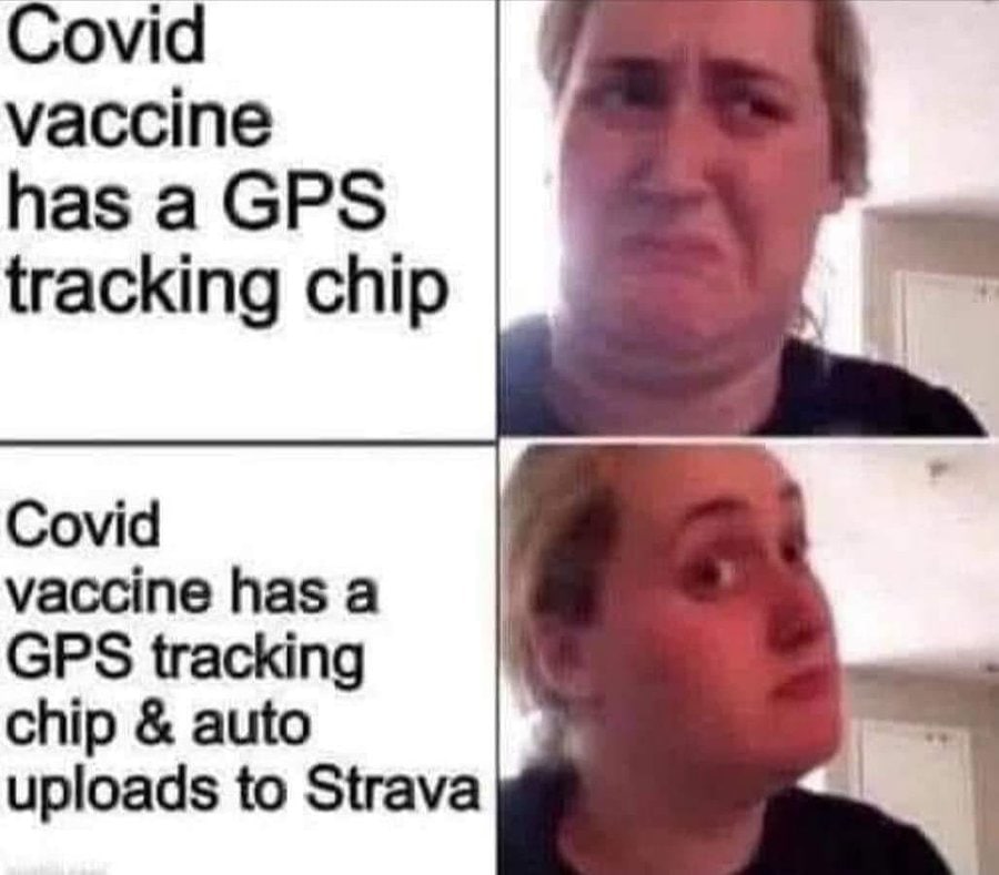 Сома уассте has а GPS tracking chip Covid vaccine has а GPS tracking chip auto uploads to Strava