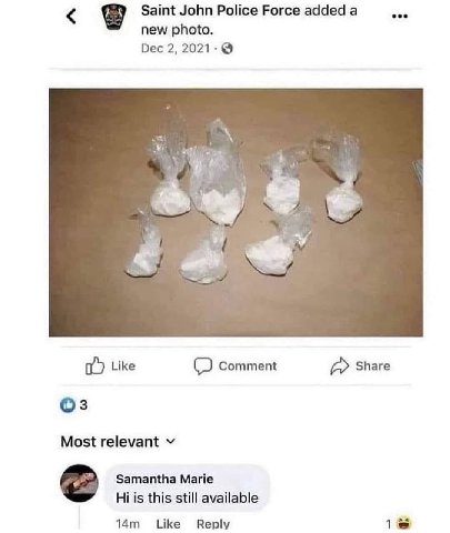 Saint John Police Force added а eee new photo. Dec 2, 2021-@ Like comment А» Share Most relevant Samantha Marie is this still available Like Reply