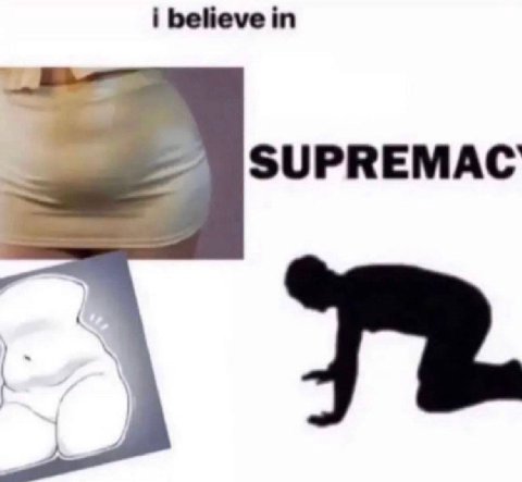 i believe in SUPREMAC