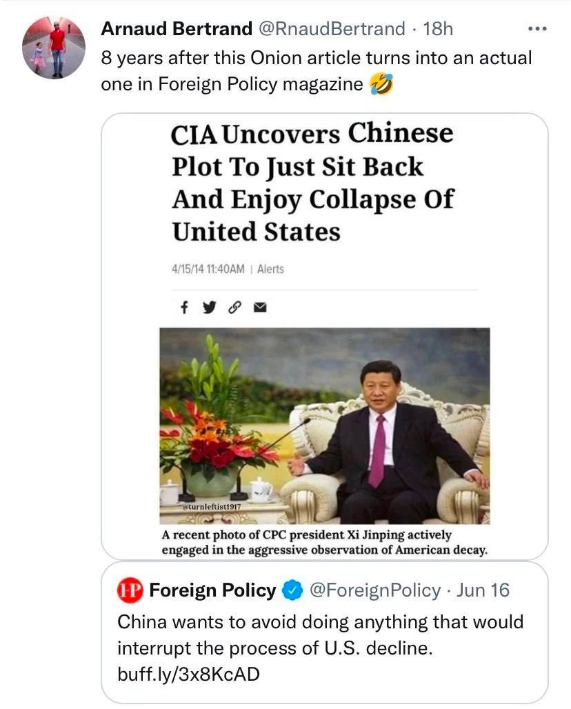 Arnaud Bertrand 8 years after this Onion article turns into an actual one in Foreign Policy magazine CIA Uncovers Chinese Plot To Just Sit Back And Enjoy Collapse Of United States 4/15/14 Alerts Я pho