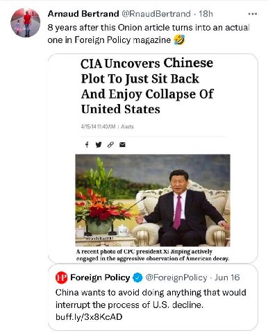 Arnaud Bertrand 8 years after this Onion article turns into an actual one in Foreign Policy magazine CIA Uncovers Chinese Plot To Just Sit Back And Enjoy Collapse Of United States 4/15/14 Alerts Я pho