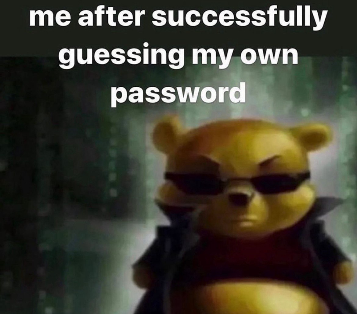 me after successfully guessing my own password