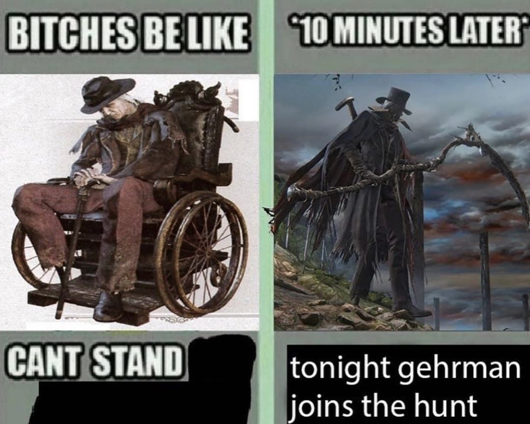 BITCHES ВЕЦКЕ MINUTES LATER; tonight gehrman joins the hunt