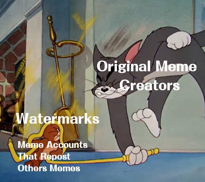 Original Meme Watefmarks Мете Accounts That Repost Others Memes