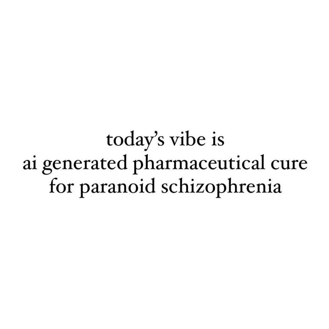 today’s vibe is generated pharmaceutical cure for paranoid schizophrenia