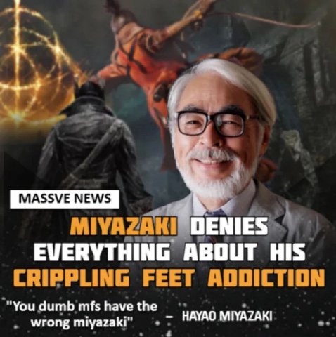 EVERYTHING ABOUT HIS CRIPPLING FEET ADDICTION You dumb mfs have the wrong miyazaki" HAYAO MIYAZAKI