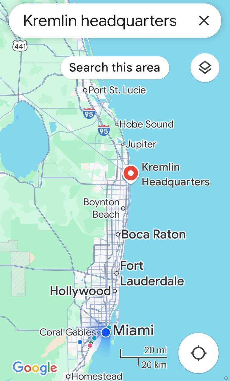 Kremlin headquarters Search this area Port Lucie Hobe Sound SOUN Kremlin Headquarters Boynton Beach Raton Lauderdale Coral 20 С о