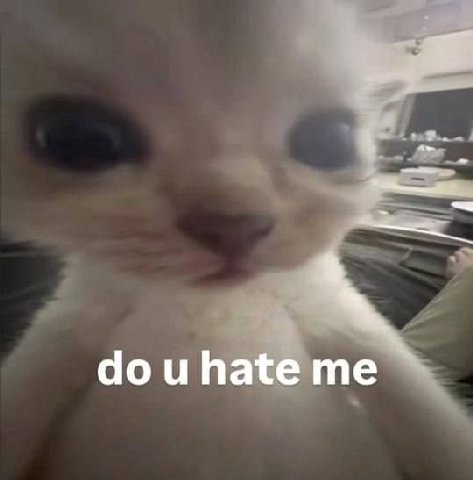 hate me