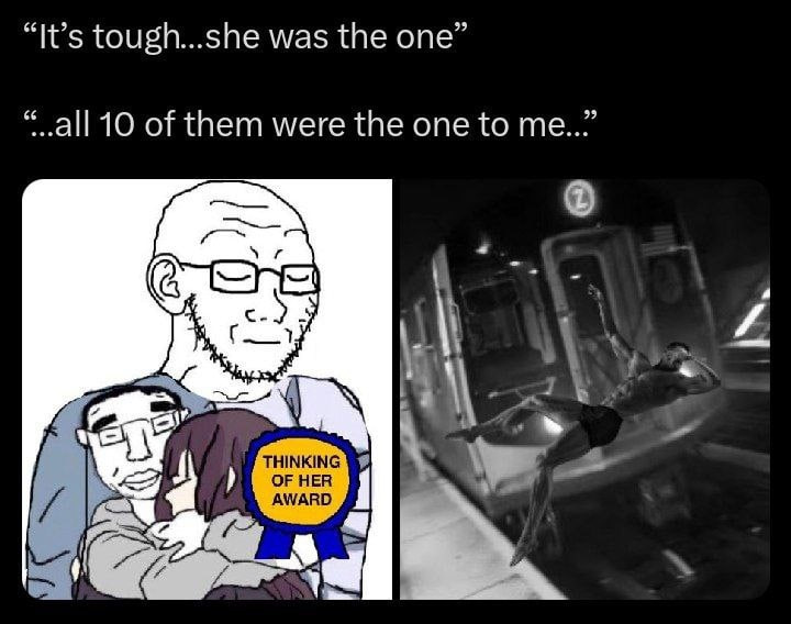 “It’s tough...she was the one” of them were the one to me..”