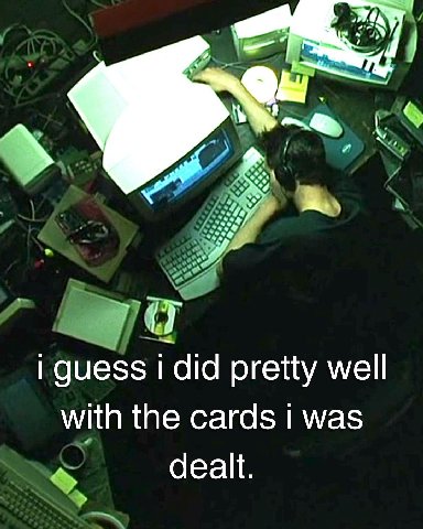 i guess 1 did pretty well with the cards was dealt.