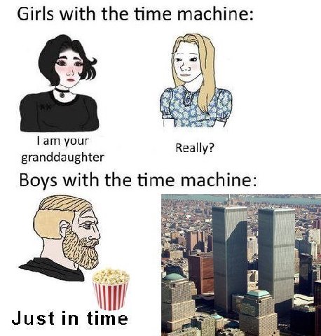 Girls with the time machine: 1 your Really? granddaughter Boys with the time machine: at И iil Justin time