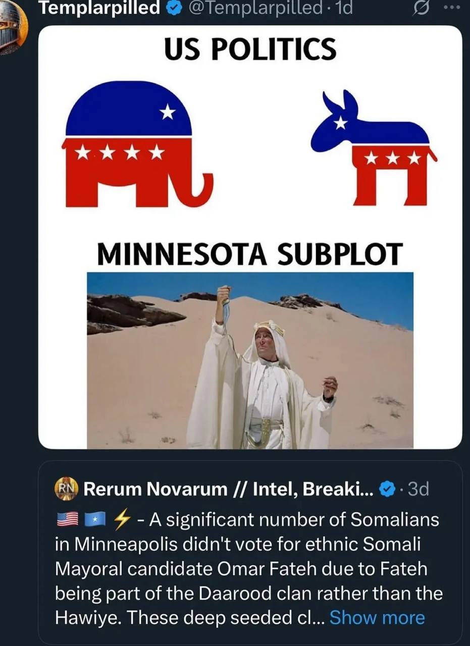 Гетргагрщеа 2) POLITICS MINNESOTA SUBPLOT i Rerum Novarum Intel, Breaki... Asignificant number of Somalians in Minneapolis didn't vote for ethnic Somali Mayoral candidate Omar Fateh due to Fateh being