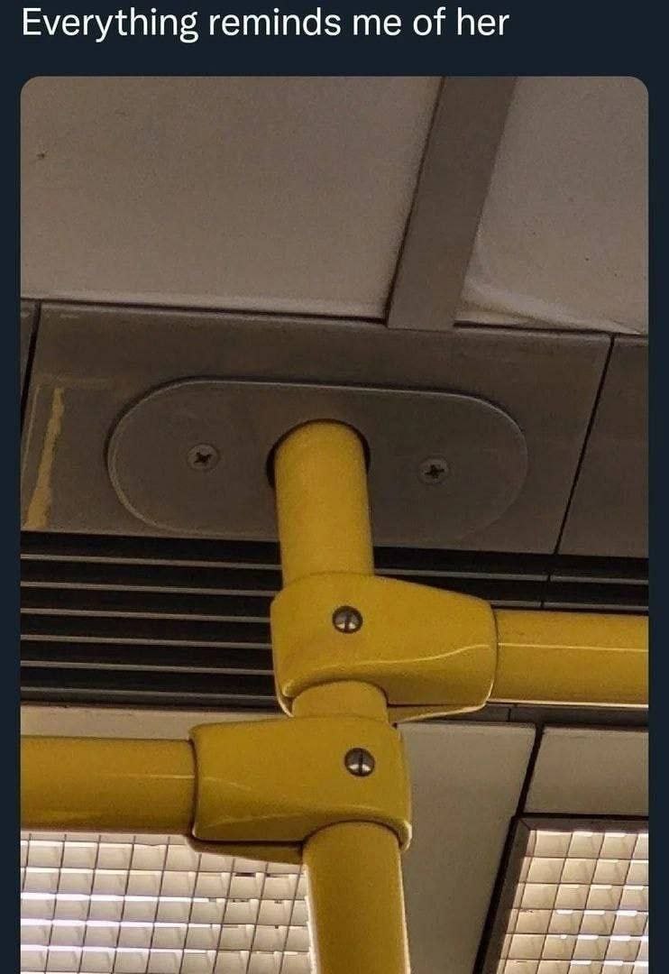 Everything reminds of her