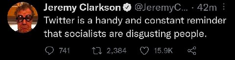 Jeremy Clarkson Twitter is a handy and constant reminder that socialists are disgusting people.