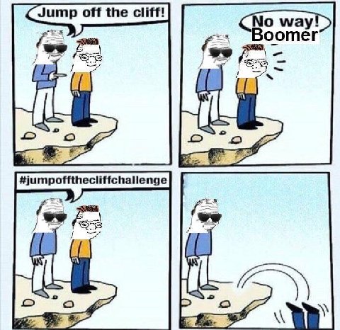 Jump off the cliff! jie (we