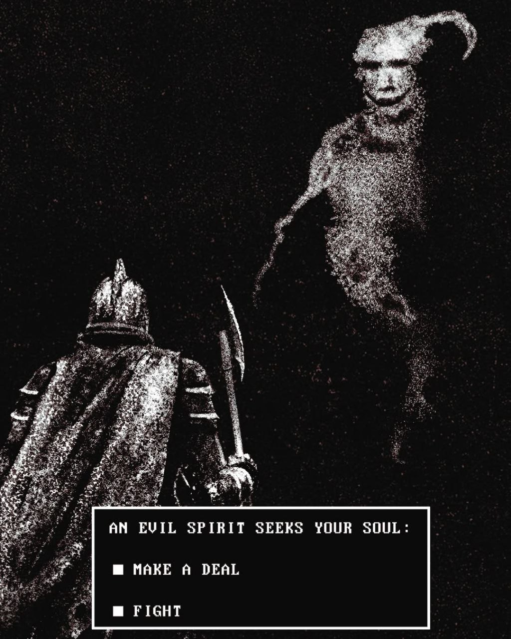 AN EVIL SPIRIT SEEKS YOUR SOUL: MAKE A DEAL FIGHT