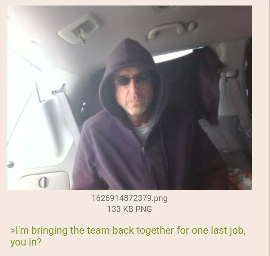 1626914872379.png 133 PNG bringing the team back together for one last job, you in?