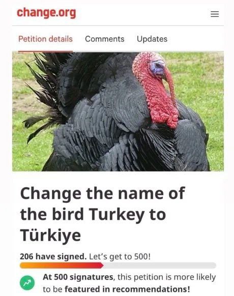 https://greekreporter.com/2022/06/07/petition-change-name-turkey-bird-turkiye/ 

прислал @abaris_e