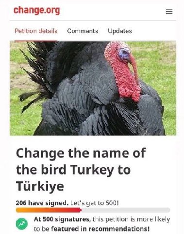 https://greekreporter.com/2022/06/07/petition-change-name-turkey-bird-turkiye/ 

прислал @abaris_e
