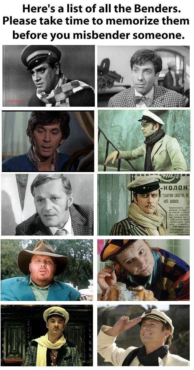 Here's а list of all the Benders. Please take time to memorize them before you misbender someone.