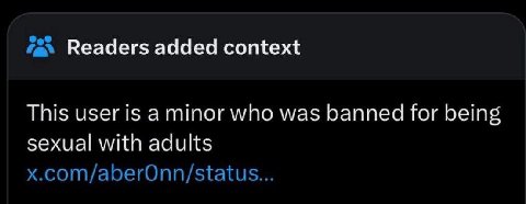 Readers added context This user is a minor who was banned for being sexual with adults x.com/aberOnn/status...